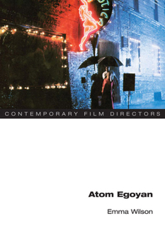 Atom Egoyan - Book  of the Contemporary Film Directors