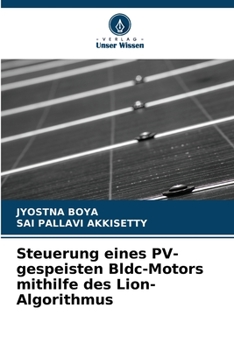 Paperback Steuerung eines PV-gespeisten Bldc-Motors mithilfe des Lion-Algorithmus [German] Book