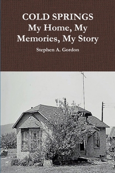 Paperback Cold Springs: My Home, My Memories, My Story Book