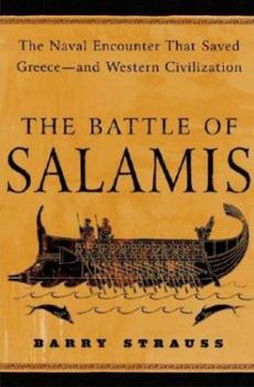 Hardcover The Battle of Salamis: The Naval Encounter That Saved Greece -- And Western Civilization Book