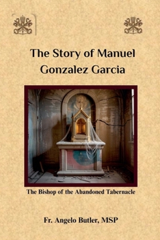 The Story of Manuel Gonzalez Garcia