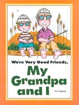 Paperback We're Very Good Friends, My Grandpa and I Book