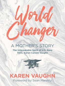 World Changer: A Mother's Story