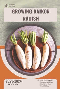 Paperback Growing Daikon Radish: Guide and overview Book