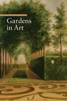 Paperback Gardens in Art Book