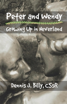 Paperback Peter and Wendy: Growing Up in Neverland Book