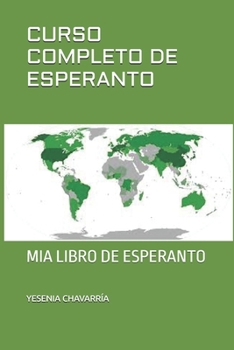 Paperback Curso Completo de Esperanto: MIA Libro de Esperanto [Spanish] Book