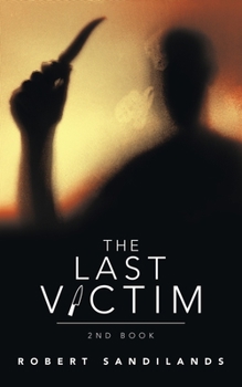 Paperback The Last Victim: 2Nd Book