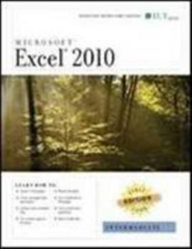 Paperback Excel 2010: Intermediate, First Look Edition, Instructor's Edition Book