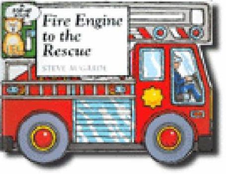 Hardcover Fire Engine to the Rescue Book
