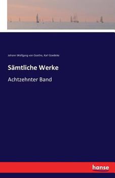 Sämtliche Werke: Achtzehnter Band