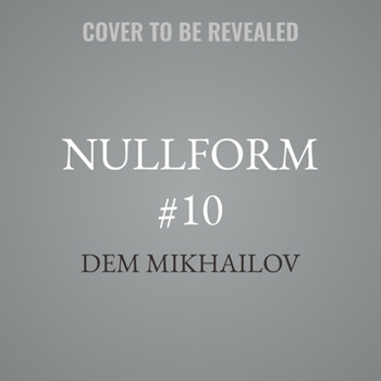 Nullform #10