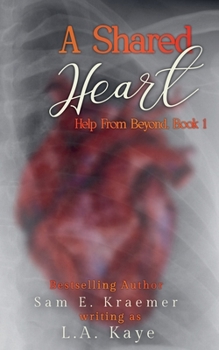 A Shared Heart (Help from Beyond)