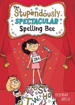 Hardcover The Stupendously Spectacular Spelling Bee Book