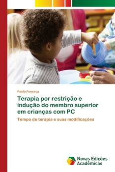 Paperback Terapia por restrição e indução do membro superior em crianças com PC [Portuguese] Book