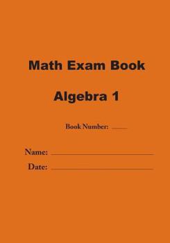 Paperback Math Exam Book: Algebra 1 Book