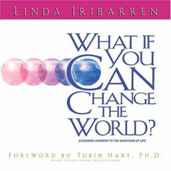 Hardcover What if You Can Change the World? Book