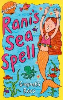 Rani's Sea Spell - Book #2 of the Mermaids