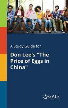 Paperback A Study Guide for Don Lee's "The Price of Eggs in China" Book