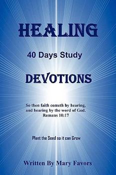 Healing 40 Days Study Devotions