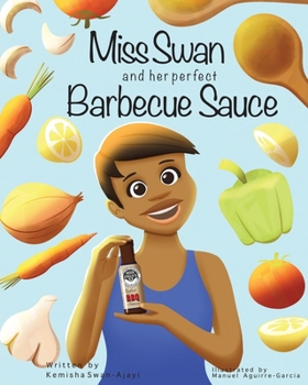 Paperback Miss Swan and her perfect Barbecue Sauce Book