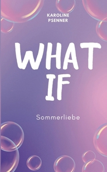 Paperback What If - Sommerliebe [German] Book