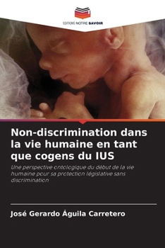 Non-discrimination dans la vie humaine en tant que cogens du SIU (French Edition)