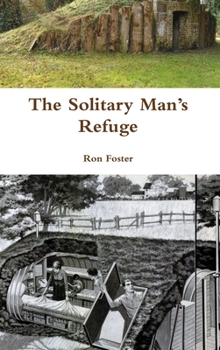 Hardcover The Solitary Man's Refuge Book