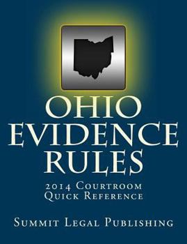 Paperback Ohio Evidence Rules Courtroom Quick Reference: 2014 Book