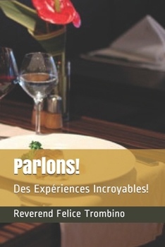 Paperback Parlons!: Des Exp?riences Incroyables! [French] Book