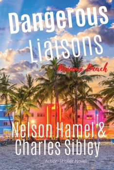 Paperback Dangerous Liaisons: Miami Beach Book