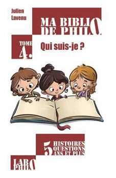 Paperback Ma Biblio de Philo - Tome 4: Qui Suis-Je? [French] Book
