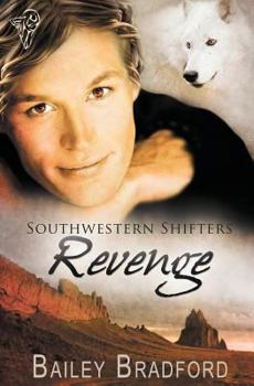 Revenge - Book #8 of the Southwestern Shifters