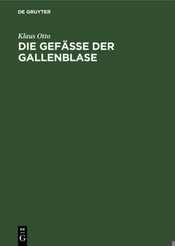 Hardcover Die Gefäße der Gallenblase [German] Book