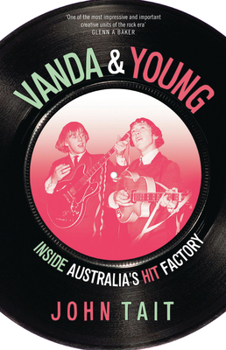 Paperback Vanda & Young: Inside Australia's hit factory Book