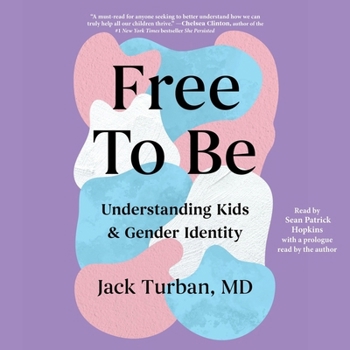 Audio CD Free to Be: Understanding Kids & Gender Identity Book