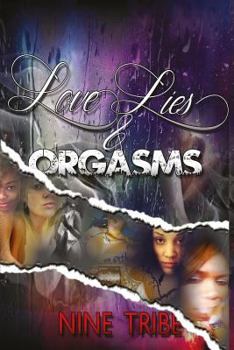 Paperback Love, Lies and Orgasms Book