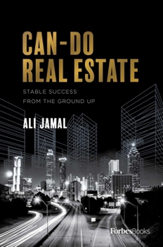 Hardcover Can-Do Real Estate: Stable Success from the Ground Up Book