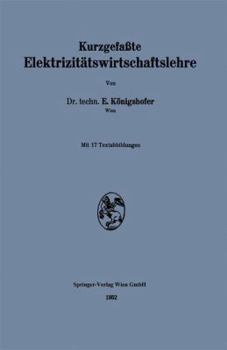 Paperback Kurzgefaßte Elektrizitätswirtschaftslehre [German] Book