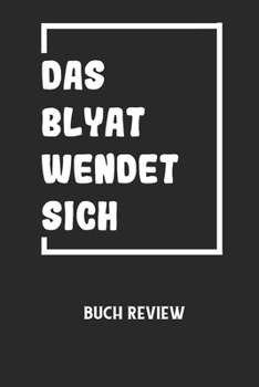 DAS BLYAT WENDET SICH - Buch Review: Arbeitsbuch, um deine Lieblingsbücher zu bewerten und dauerhaft festzuhalten!