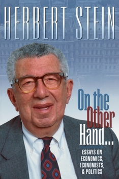 Paperback On the Other Hand: Essays on Economics, Economists, and Politics Book