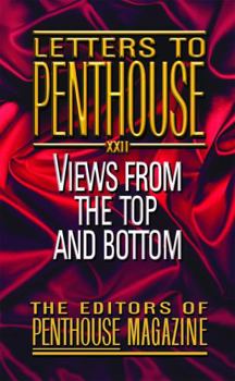 Mass Market Paperback Letters to Penthouse XXII: Views from the Top and Bottom Book