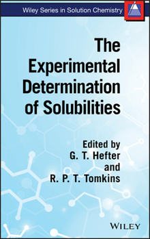 Hardcover The Experimental Determination of Solubilities Book