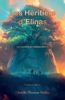 Paperback Les Héritiers d'Elinas [French] Book