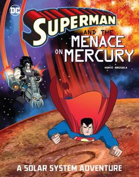 Paperback Superman and the Menace on Mercury: A Solar System Adventure Book