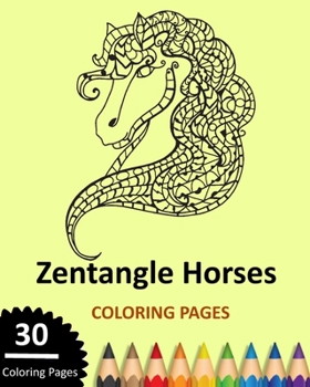 Paperback Zentangle Horses Coloring Pages Book