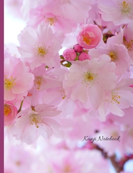 Paperback Kanji Notebook: Learn Japanese and Practice Writing Japanese - Cherry Blossom Cover Book