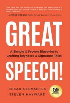 Hardcover Great Speech!: A Simple & Proven Blueprint to Crafting Keynotes & Signature Talks Book