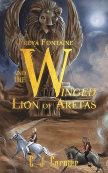Paperback Freya Fontaine and the Winged Lion of Aretas Book