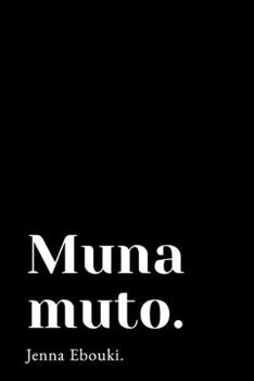 Paperback Muna Muto: A letter to women looking for peace. Book